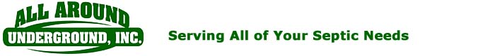 All Around Underground - serving Yakima, Selah, Union Gap, Moxee, Terrace Heights, Toppenish, Wapato and Sunnyside